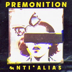 Premonition | Feat. Midtown Static