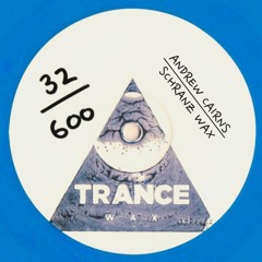 Trance Wax - Trance Wax 5 (Andrew Cairns Schranz Edit)