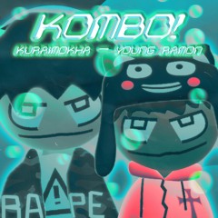 Kombo! /w kuraimokha