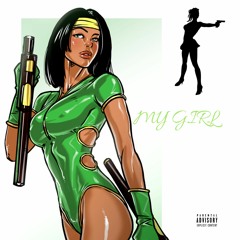 My Girl (feat. O-Dawg)