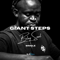 Blaq Soul - Giant Steps (Masters)