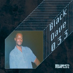 Black Dave / BPSFM033