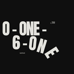 O - ONE - 6 - ONE