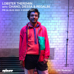 Lobster Theremin with Chano, Diessa & Regal86   - 26 August 2022