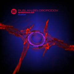 Ruslan Beloborodov - Sheiman EP