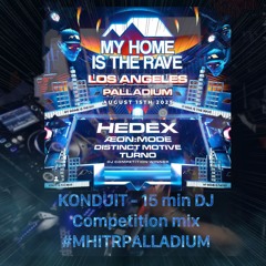 KONDUIT - 15 Minute DJ Competition Submission #MHITRPALLADIUM