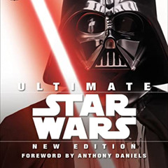 GET PDF 📒 Ultimate Star Wars, New Edition: The Definitive Guide to the Star Wars Uni