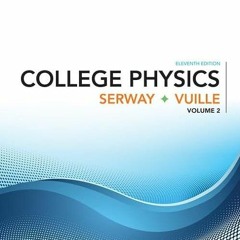 ❤book✔ College Physics, Volume 2