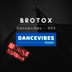 BroTox - Dancevibes 005