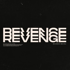 Revenge (feat. Indigo Stella) [THANK YOU FOR 450k Streams]