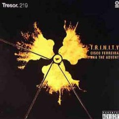Soundcheck  / Cisco Ferreira aka The Advent ‎– T.R.I.N.I.T.Y
