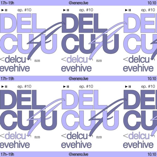 Delcu B2B EVEHIVE : DELCU4U EP10 10.10.24