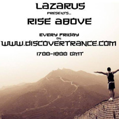 Lazarus - Rise Above 538 (08-03-2024)