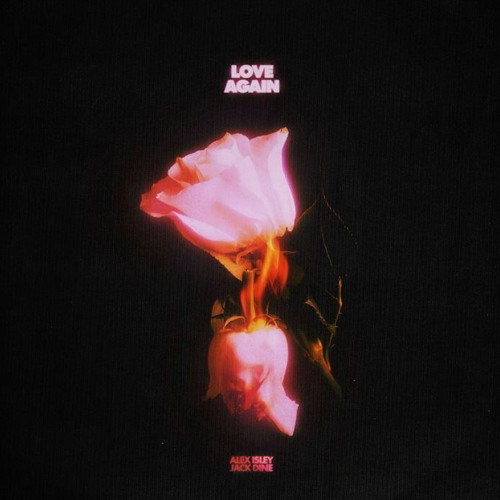 💖Love again💖 - Alex Isley
