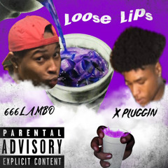 666Lambo x X Pluggin “Loose Lips”