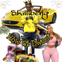 skillibeng-How Wi Dweet