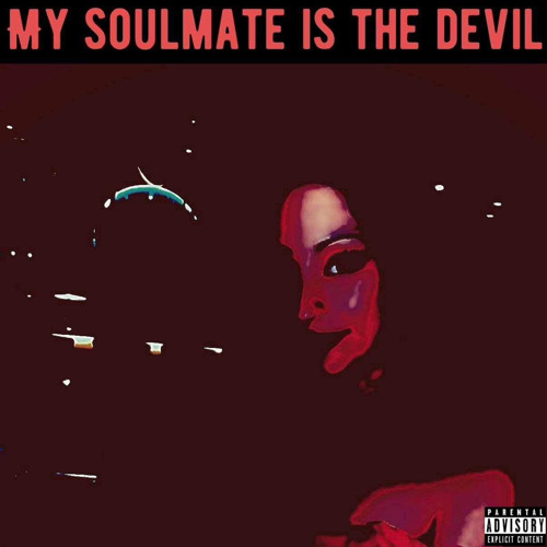 My Soulmate Is The Devil- Lilchinchill