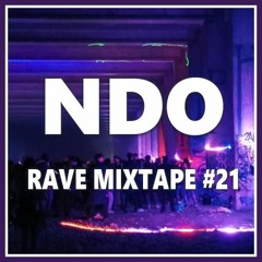 NDO | Rave Mixtape #21 - Hardtrance, Techno, Hardtechno
