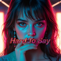 HARD TO SAY (Official Audio)