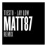 Lay Low (MATT87 Remix)
