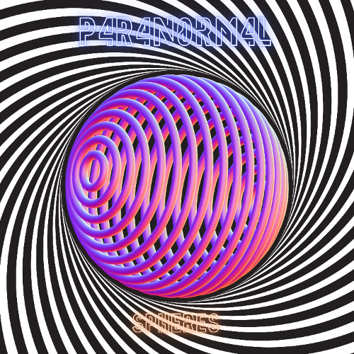 P4R4N0RM4L - Spheres