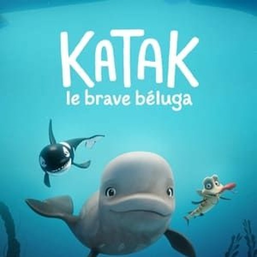 ( Katak - Beluga curajoasă 2024 ) Filmul ONLINE Subtitrat in Româna