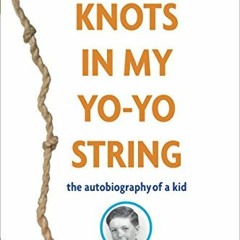 READ KINDLE PDF EBOOK EPUB Knots in My Yo-Yo String by  Jerry Spinelli 🖍️