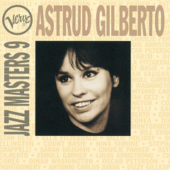 Corcovado (Quiet Nights Of Quiet Stars) [feat. Astrud Gilberto]