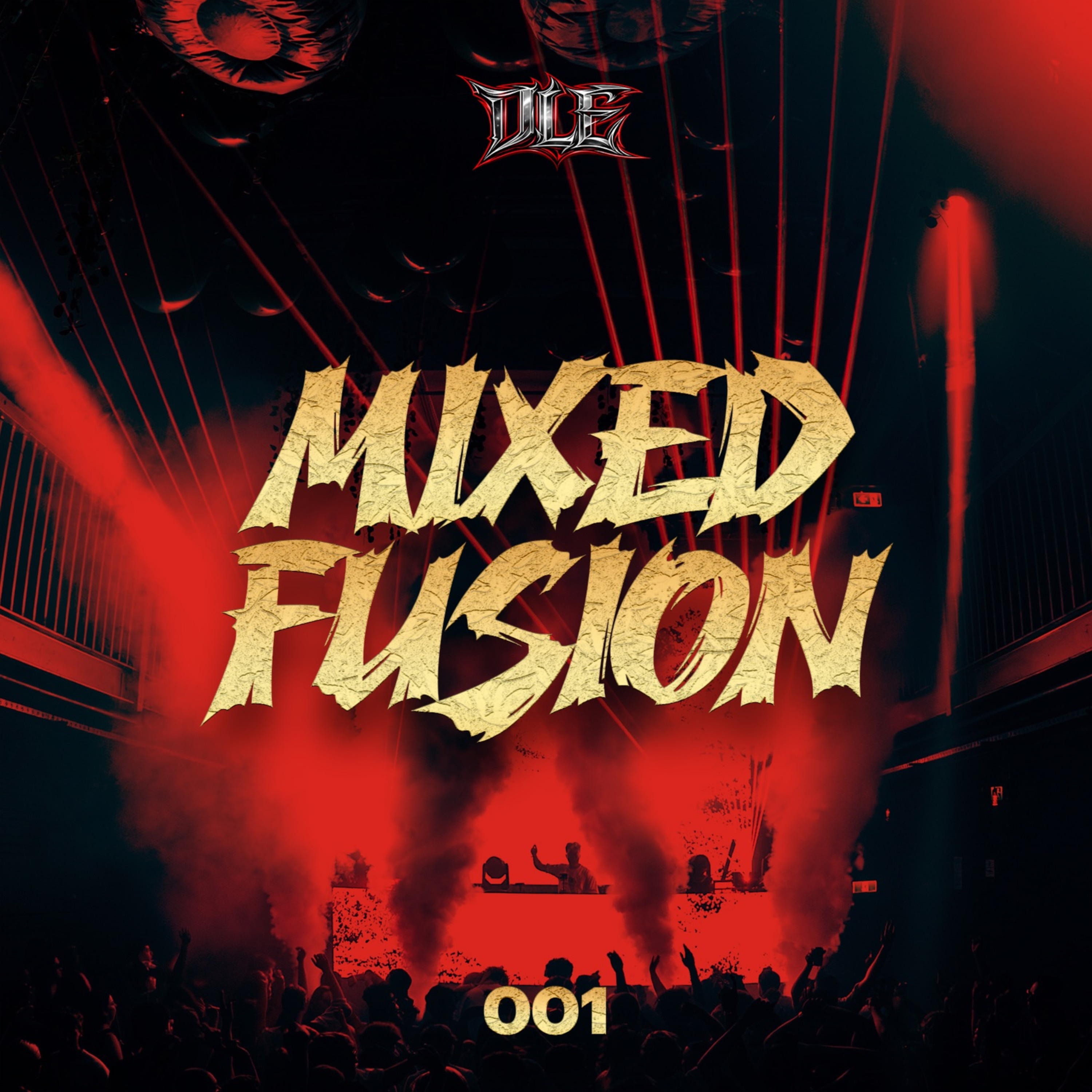 DLE PRESENTS: MIXED FUSION 001 episode artwork