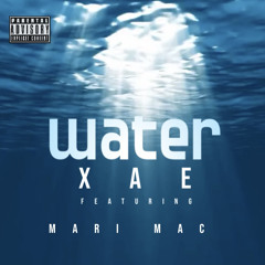Water Ft. Mari Mac