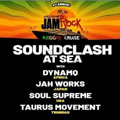 Jah Works Vs Taurus Vs Soul Supreme Vs Dynamq 12/23 (Sound Clash At Sea)