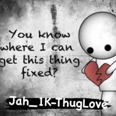 Jah_1K- Thug Love