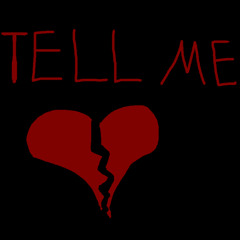 Tell Me