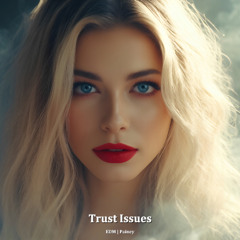 Trust Issues