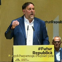 Oriol Junqueras: L'esperança d'aquest país està en els nostres vots!