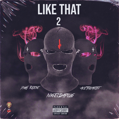 Like That 2 (ft. AceTheArtist & YNGReese)