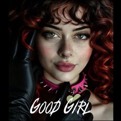 Good Girl