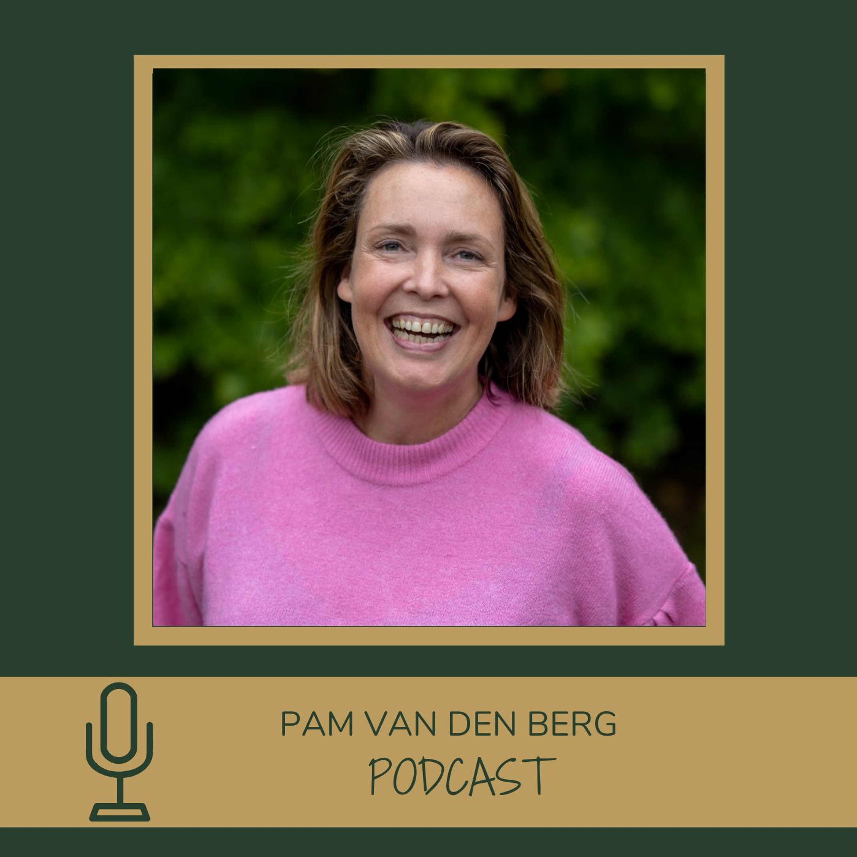 Pam van den Berg Podcast