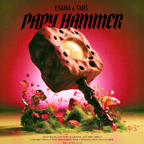 Premiere | Eskha & TARS - Papy Hammer [Free DL]
