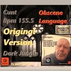 Cunt - Bpm 155.5 - Mastered - (ORIGINAL) (OBSCENE LANGUAGE 18+ONLY)