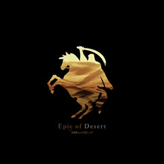 Epic of Desert | Music Producer: Mohammad Basereh