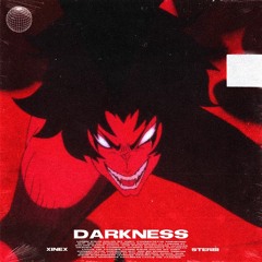 Darkness w/Sterbi (On Bass Boost Everything)