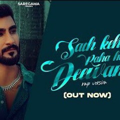 RCR-Sach Keh Raha Hai Deewana  - Rap Version -Official Audio