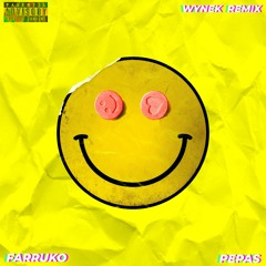 Farruko - Pepas (Wynek Remix)