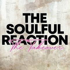 The Soulful Reaction - Faba Guest MIX