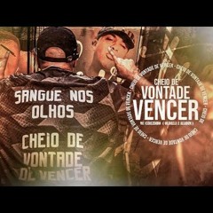 MC Cebezinho - Cheio De Vontade De Vencer