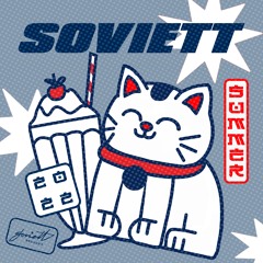 Soviett Summer 2022 (compiled & mixed by Ivan Starzev)