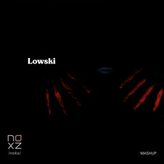 Lowski [mashup]