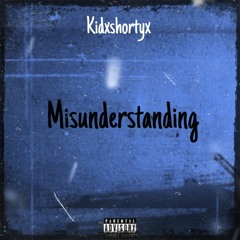 Misunderstanding (prod. flaask x deor)