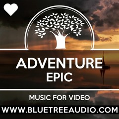 Adventure Epic - Royalty Free Background Music for YouTube VLOG Gaming Videos | Cinematic Orchestra